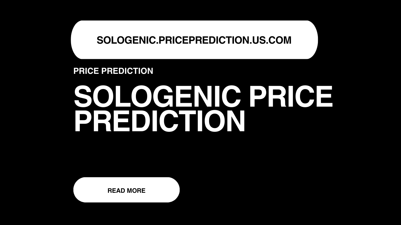 Sologenic Price Prediction | Sologenic Forecast 2025, 2030, 2040